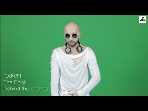 Dani'el - The Book (Behind The Scenes Documentary) 