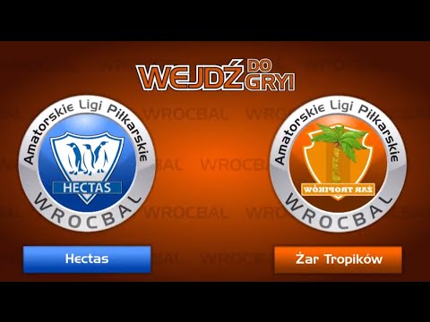 WROCBAL: Hectas - Żar Tropików 7:0