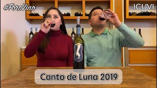 Vino Canto de Luna 2019 | #ForoVino