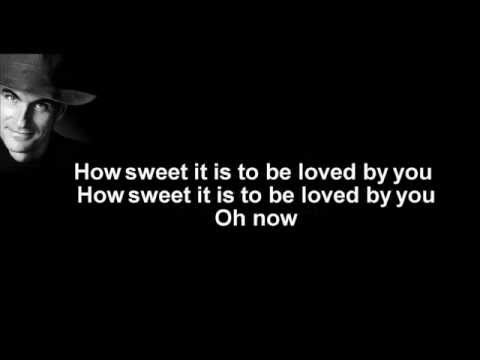 James Taylor + How Sweet It Is (To Be Loved By You) + Lyrics/HQ