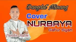 Download lagu Nurbaya || Cover || Yurdin Buton -  Dangdut Minang mp3 Download lagu Nurbaya || Cover || Yurdin Buton -  Dangdut Minang mp3