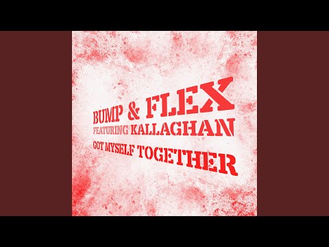 Got Myself Together (Meltdown Remix)