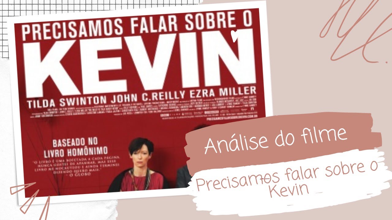 Análise do Filme: Precisamos falar sobre o Kevin