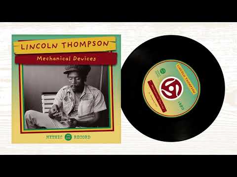 Lincoln Thompson - Mechanical Devices