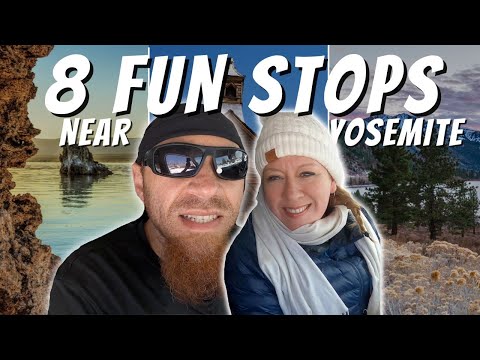 8 FUN STOPS NEAR YOSEMITE   |  What Else You Can Do Near Yosemite National Park