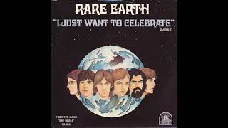 Rare Earth - I Just Want To Celebrate (HD/lyrics)
