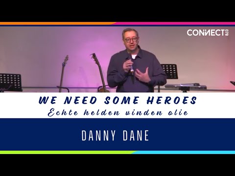 Danny Dane - We need some heroes - Echte helden vinden olie - 4 oktober 2020