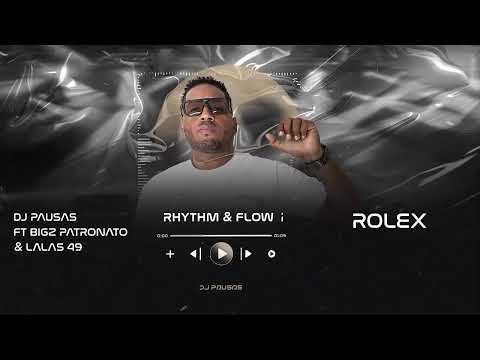 Dj Pausas Ft BigZ Patronato & Lalas 49 - Rolex (Audio Oficial)