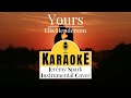 Yours - Ella Henderson (Karaoke - Traduction Française)