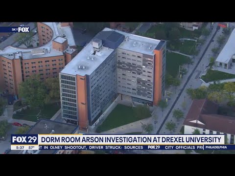 Dorm room arson investigation at Drexel University