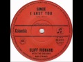 Cliff Richard - Since I Lost You 