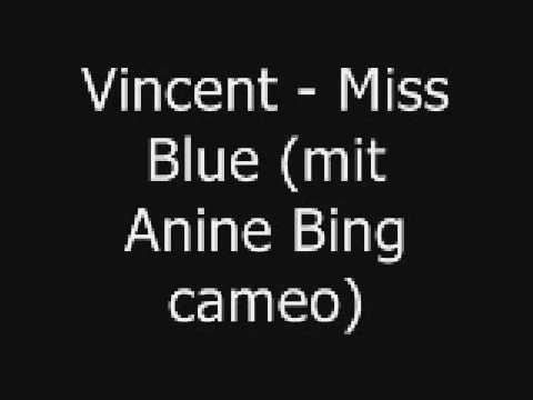 Vincent - Miss Blue (mit Anine Bing cameo)