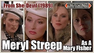 Meryl Streep As A Mary Fisher From She-Devil (1989)
