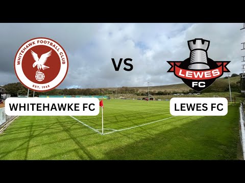 Whitehawk fc vs Lewes fc