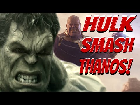 Hulk Smashes Thanos in Fight This Time