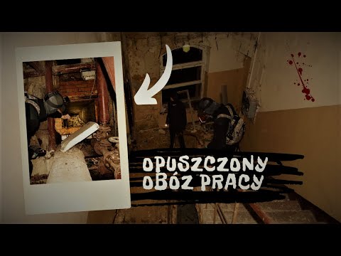 OPUSZCZONY OBÓZ PRACY *URBEX NOCĄ*