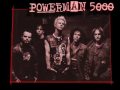 Top of the world - Powerman 5000