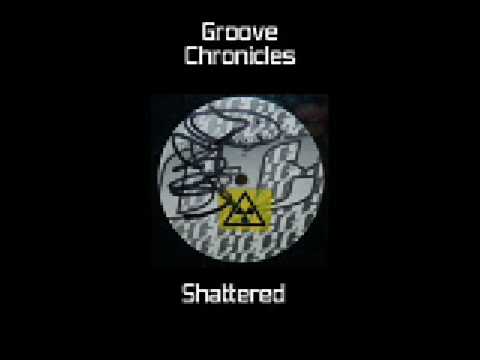 Groove Chronicles - Shattered (Noodles)