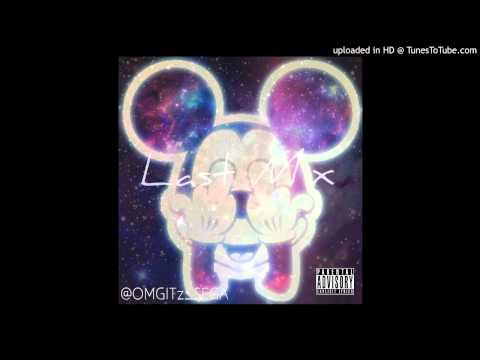 Last Mix - @OMGITz_SEGA //HD//