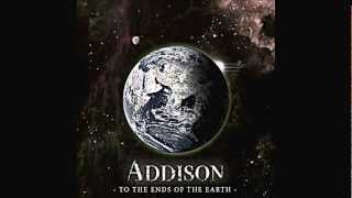 Addison - It's Only A Matter Of Time