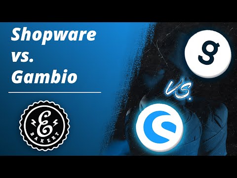 Shopware vs. Gambio - Der Vergleich der Shopsysteme | eBakery Onlineshop-System-Vergleich