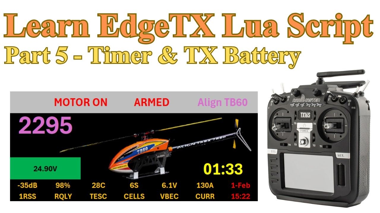 EdgeTx Telemetry Widget Lua Script Tutorial #5 - Timer & TX Battery Voltage