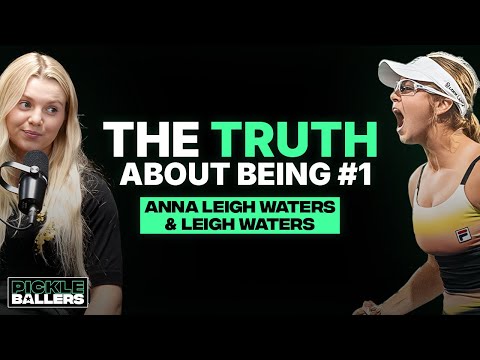 Anna Leigh Waters & Her Unfiltered Truth About Being #1 in the World | S1 E3