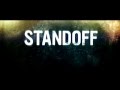 Standoff - Trailer 2
