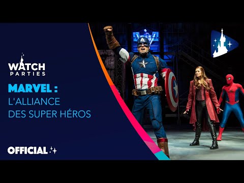 Disneyland Paris Watch Parties : Marvel : Super Heroes United