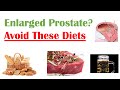 Foods to Avoid with Enlarged Prostate | Reduce Symptoms and Risk of Prostate Cancer