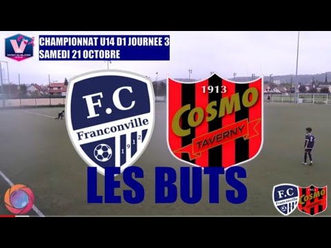 SAMEDI 21 OCTOBRE U14 D1 FC FRANCONVILLE - COSMO TAVERNY FC LES BUTS