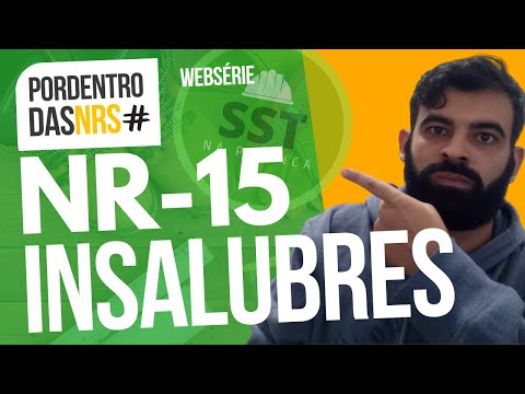 NR 15 - Unhealthy Activities and Operations | #webseries #nr15 #SST #OccupationalSafety