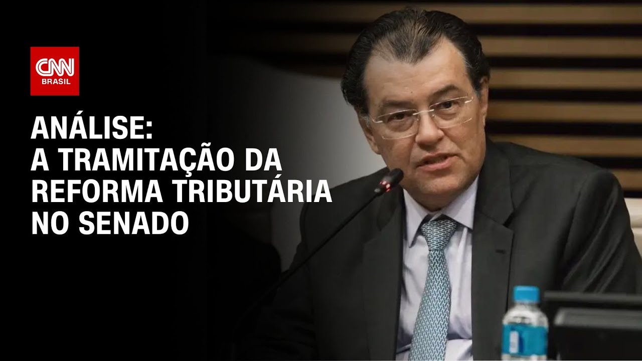 Análise: A tramitação da Reforma Tributária no Senado | WW