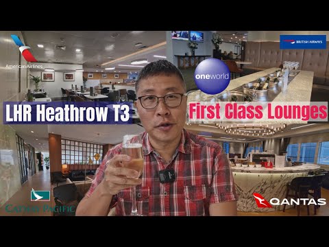 I Visited ALL LHR T3 OneWorld First Class Lounges