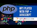 BUILD A MP3 PLAYER WITH PHP AND JAVASCRIPT SCRIPT Tutorial