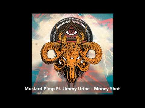 Mustard Pimp Ft. Jimmy Urine - Money Shot (HD)