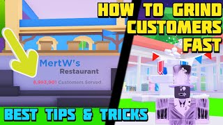 HOW TO GRIND CUSTOMERS FAST? BEST WAYS FOR FAST CUSTOMERS! | Roblox My Restaurant