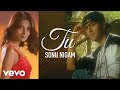 Sonu Nigam Tu Official Music Video Sonu Nigam Biddu Kismat