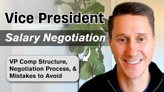 Vice President Salary Negotiation | How to Negotiate Vice President Salary