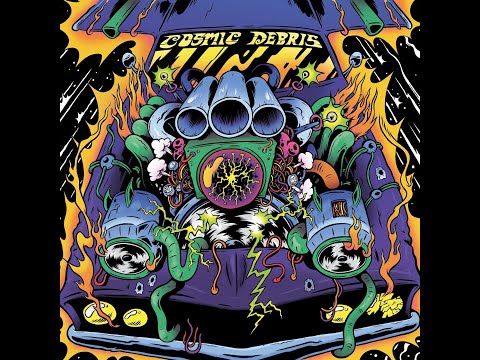 COSMIC DEBRIS - Cosmic Debris (2022) FULL ALBUM - Psychedelic Rock, Stoner Rock, Heavy Metal