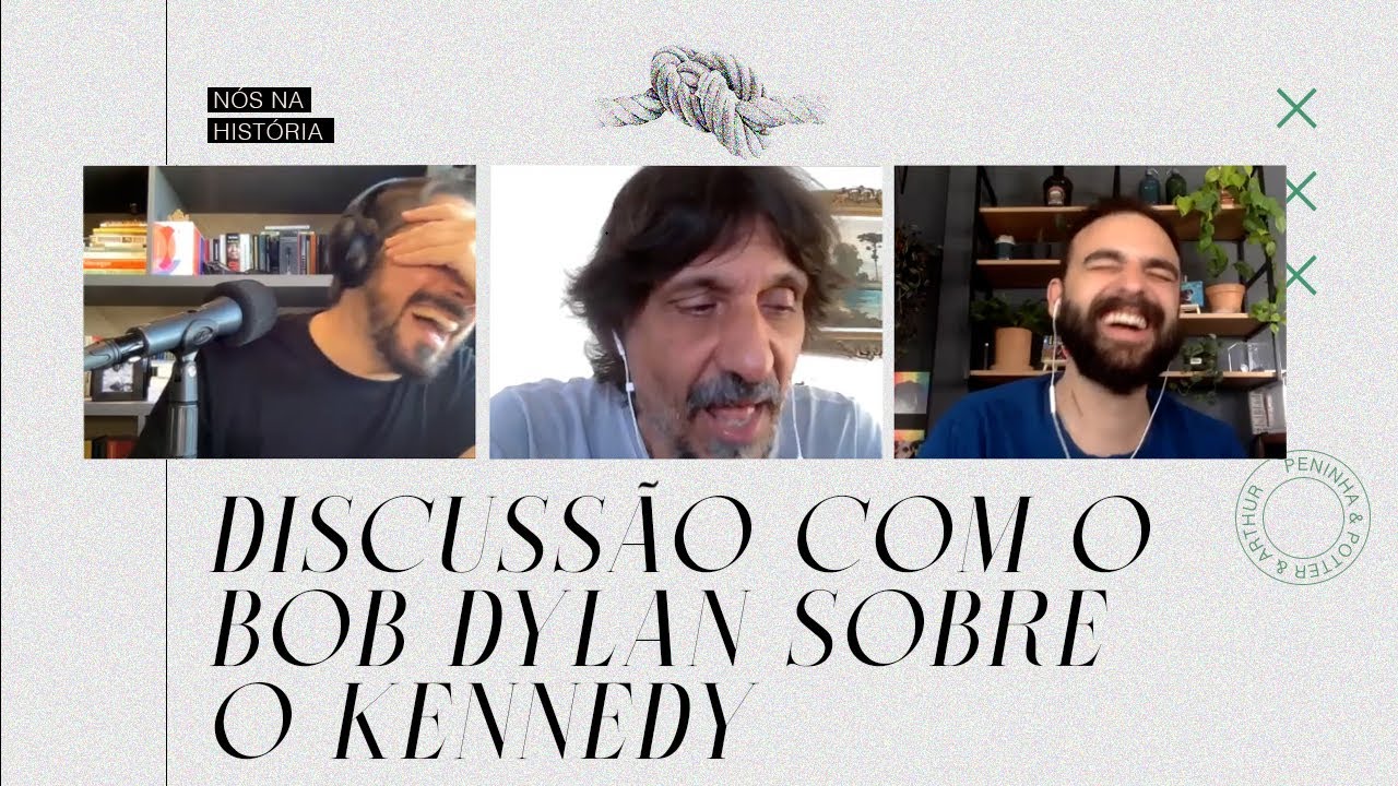 Bob Dylan e Peninha discutiram sobre Kennedy | Cortes Nós na História