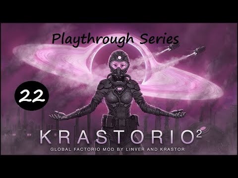 Let's Play Factorio Krastorio 2 - 22 - Gameplay Playthrough