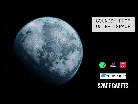 Space Cadets - Sounds from Outer Space Full Album Stream