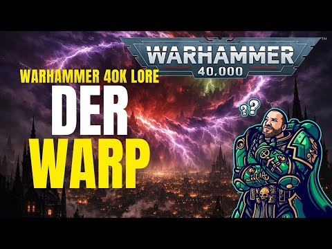 Der WARP erklärt – Chaosgötter, Dämonen & das Meer der Seelen | Warhammer 40K Lore