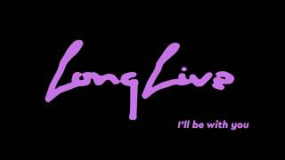 Long Live