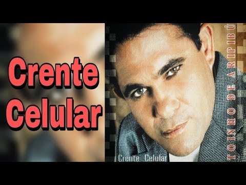 Toinho de Aripibú Crente Celular (2002)