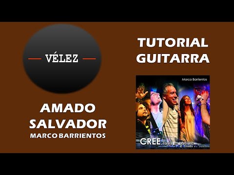 Amado Salvador - Marco Barrientos