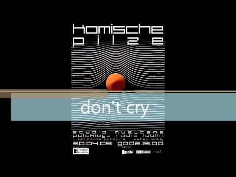 KOMISCHE PILZE 02 DON'T CRY W STUDIO MUZYCZNYM POLSKIEGO RADIA LUBLIN