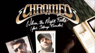 Chromeo - When The Night Falls (Ghosts of Venice Remix)