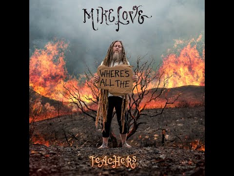 Mike Love - Teachers (Full Album)